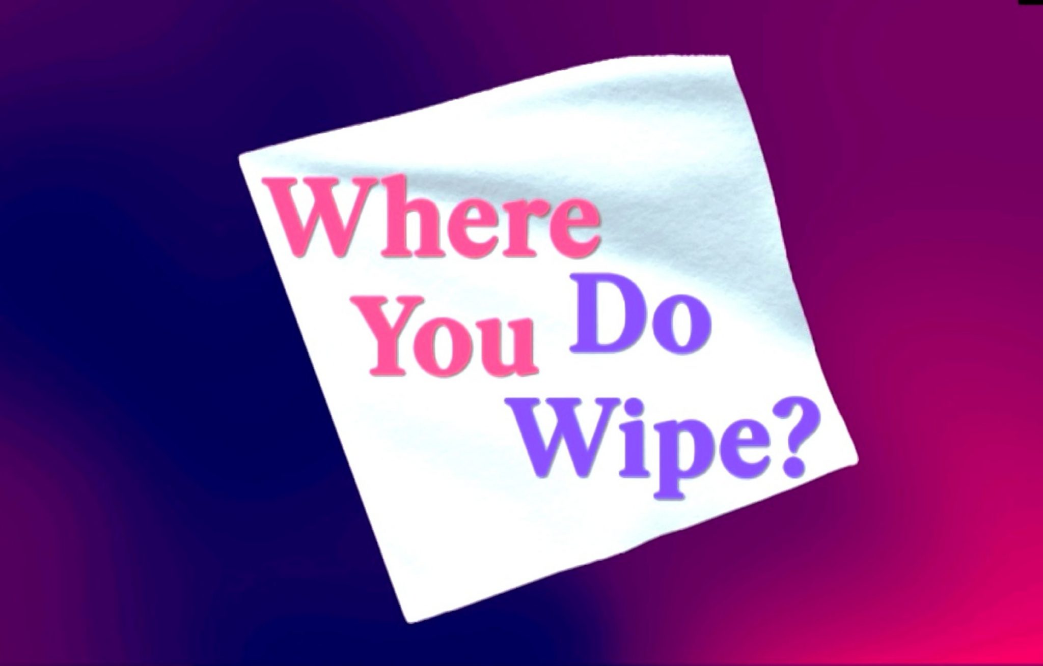 Where do you wipe waving